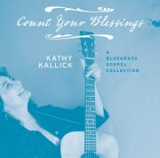 Count Your Blessings: A Bluegrass Gospel Collection